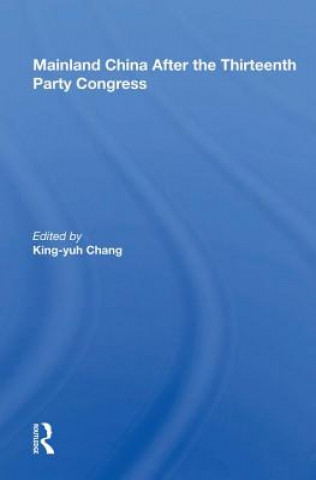 Knjiga Mainland China After the Thirteenth Party Congress 