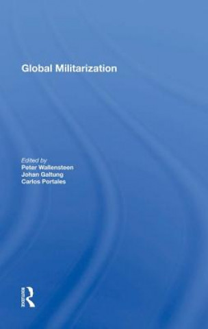 Knjiga Global Militarization WALLENSTEEN