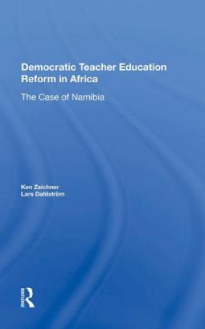 Книга Democratic Teacher Education Reform in Africa ZEICHNER