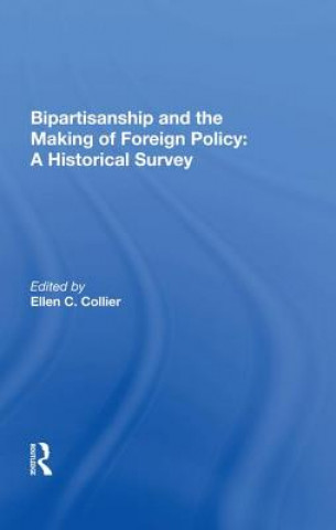 Carte Bipartisanship And The Making Of Foreign Policy 