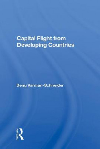 Knjiga Capital Flight from Developing Countries Benu Varman-Schneider
