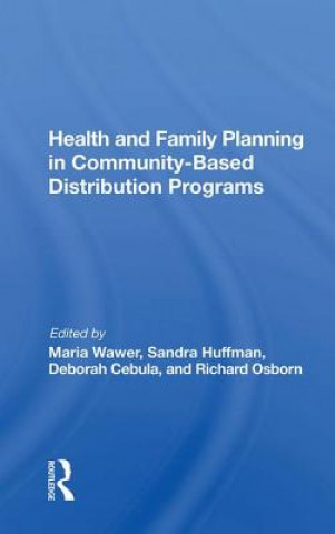 Knjiga Health And Family Planning In Community-based Distribution Projects 