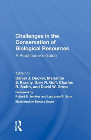 Книга Challenges in the Conservation of Biological Resources Daniel J. Decker