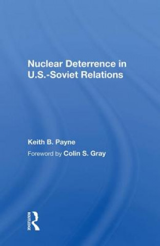 Книга Nuclear Deterrence in U.S.-Soviet Relations PAYNE