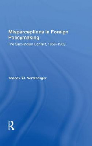Книга Misperceptions in Foreign Policymaking VERTZBERGER