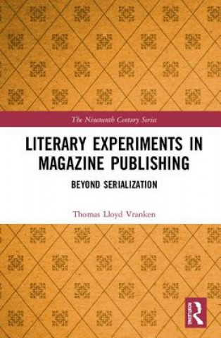 Książka Literary Experiments in Magazine Publishing Thomas Lloyd Vranken
