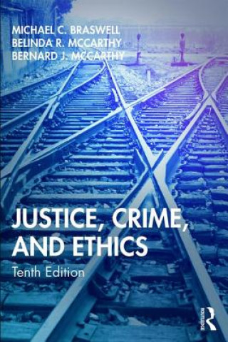 Kniha Justice, Crime, and Ethics Braswell