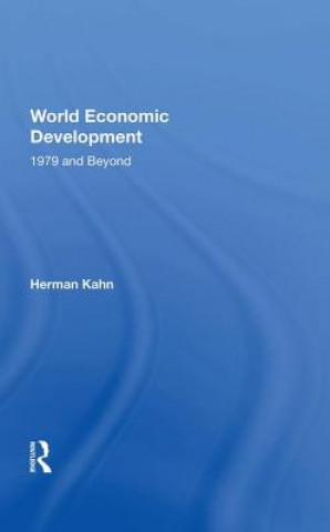 Buch World Economic Development Herman Kahn