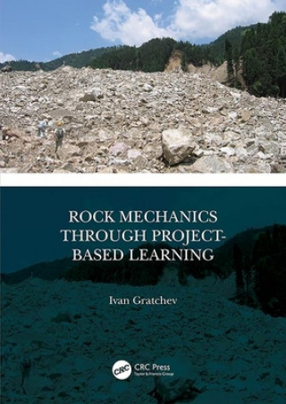 Carte Rock Mechanics Through Project-Based Learning Gratchev