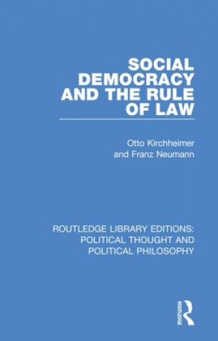Carte Social Democracy and the Rule of Law Otto Kirchheimer