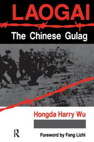 Kniha Laogai--the Chinese Gulag WU