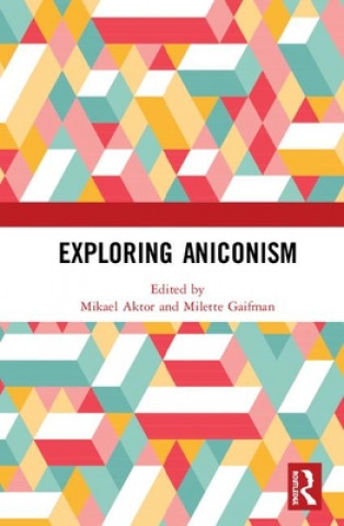 Knjiga Exploring Aniconism Mikael Aktor