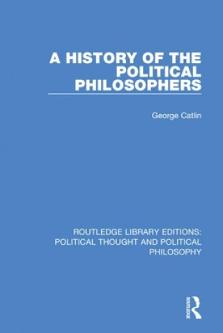 Libro History of the Political Philosophers George Catlin