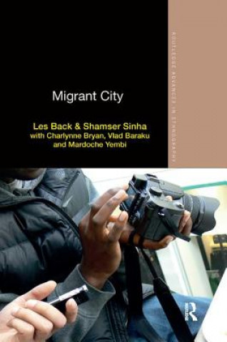 Könyv Migrant City Les Back