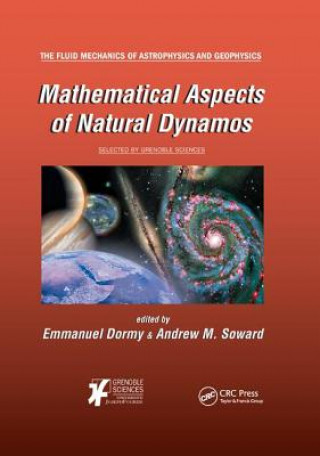 Książka Mathematical Aspects of Natural Dynamos 