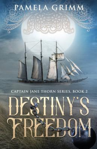 Libro Destiny's Freedom Grimm Pamela Grimm