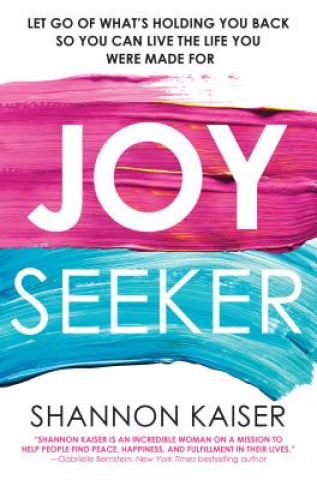 Kniha Joy Seeker Shannon Kaiser