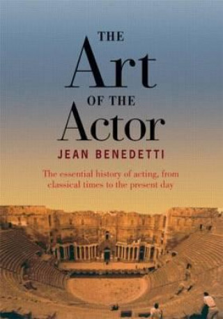 Könyv Art of the Actor Jean Benedetti