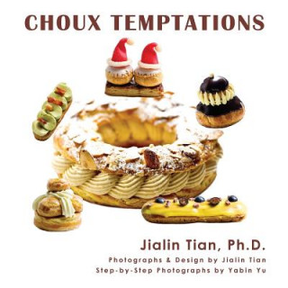 Kniha Choux Temptations Jialin Tian
