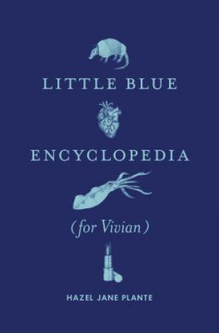 Carte Little Blue Encyclopedia (for Vivian) Hazel Jane Plante