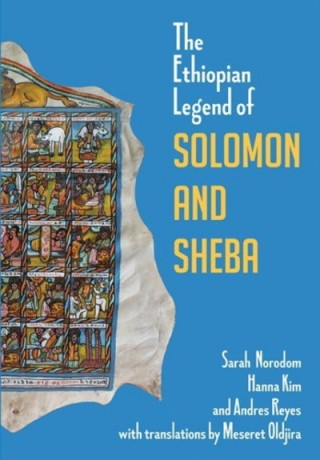 Könyv Ethiopian Legend of Solomon and Sheba Sarah Norodom
