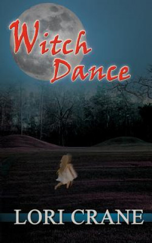 Book Witch Dance Lori Crane