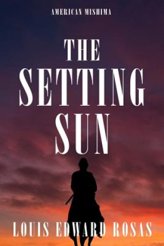 Buch The Setting Sun Louis Edward Rosas