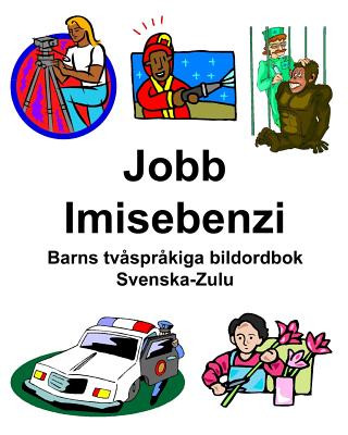 Kniha Svenska-Zulu Jobb/Imisebenzi Barns tv?spr?kiga bildordbok Richard Carlson