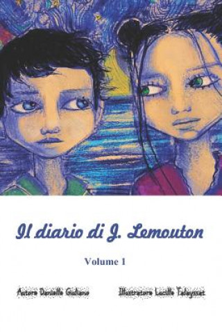 Книга Il Diario Di J. Lemouton Volume 1 Lucille Talayssat