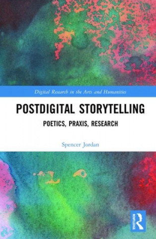Kniha Postdigital Storytelling Jordan