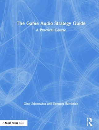 Carte Game Audio Strategy Guide Gina Zdanowicz