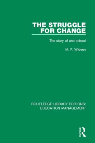 Knjiga Struggle for Change M. F. Wideen