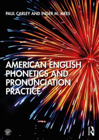 Könyv American English Phonetics and Pronunciation Practice Carley
