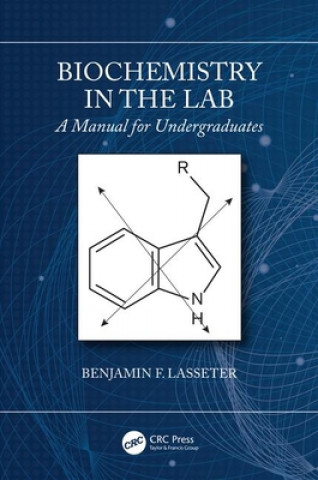 Könyv Biochemistry in the Lab Lasseter