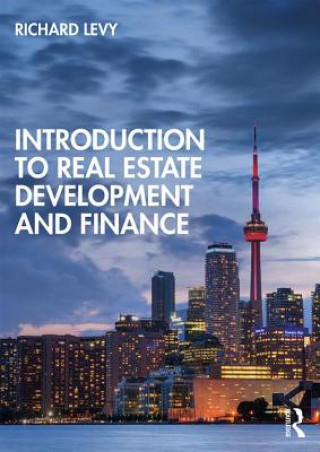 Carte Introduction to Real Estate Development and Finance Levy