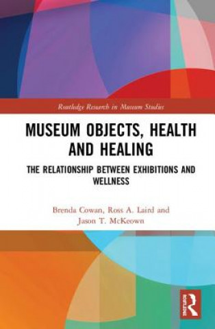 Kniha Museum Objects, Health and Healing Cowan