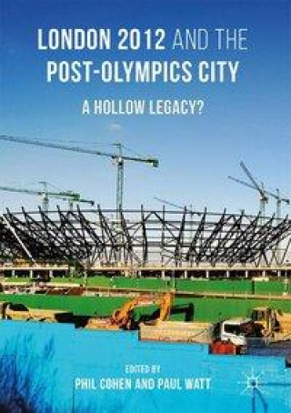 Carte London 2012 and the Post-Olympics City Phil Cohen