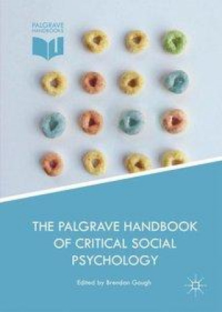 Kniha Palgrave Handbook of Critical Social Psychology Brendan Gough