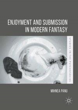 Buch Enjoyment and Submission in Modern Fantasy Mihnea Panu