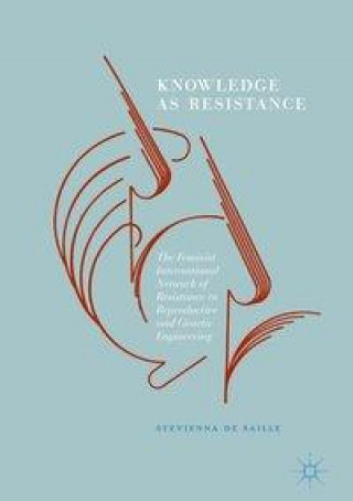 Boek Knowledge as Resistance Stevienna De Saille