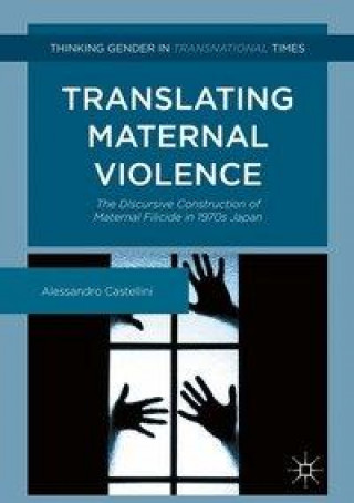 Kniha Translating Maternal Violence Alessandra Castellini