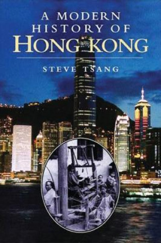 Carte Modern History of Hong Kong Steve Tsang