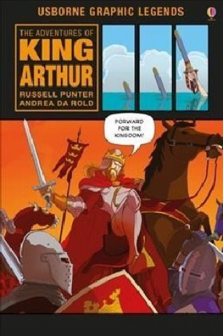 Könyv Adventures of King Arthur Graphic Novel Russell Punter