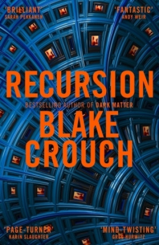 Knjiga Recursion Blake Crouch