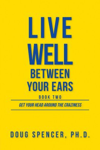 Carte Live Well Between Your Ears Spencer Doug Spencer