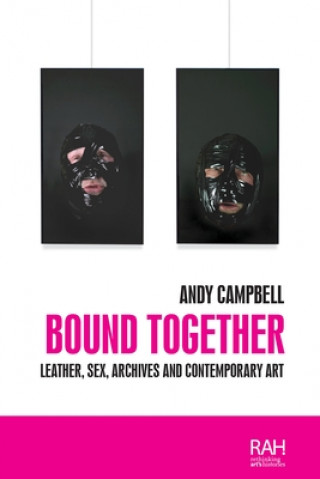 Книга Bound Together Andy Campbell