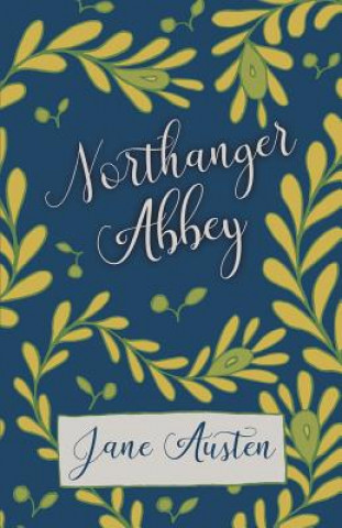 Knjiga Northanger Abbey Jane Austen