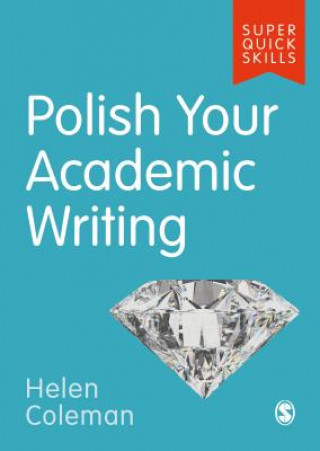 Könyv Polish Your Academic Writing Helen Coleman