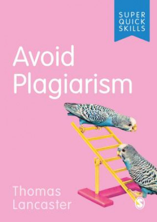 Knjiga Avoid Plagiarism Thomas Lancaster