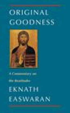 Libro Original Goodness EASWARAN EKNAT